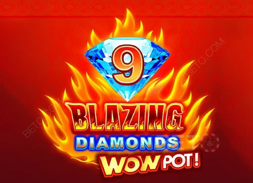 9 Blazing Diamonds Wowpot