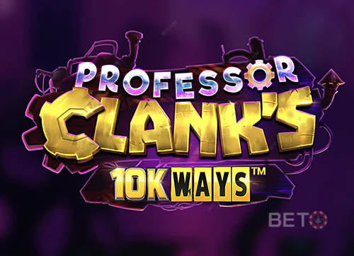 Professor Clank's 10K Ways