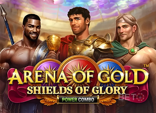 Arena of Gold: Shields of Glory Power Combo