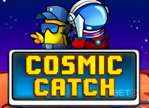 Cosmic Catch