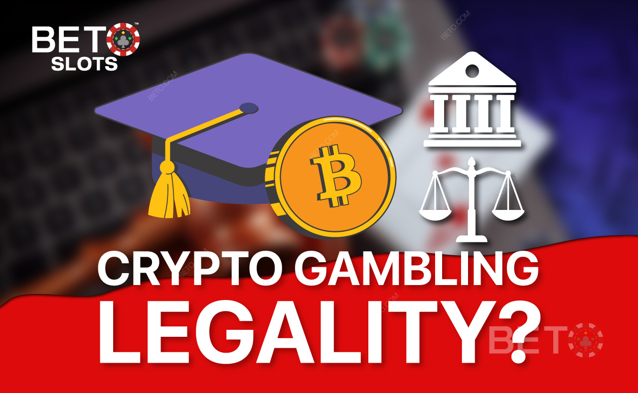 Kripto Kumar Yasal mı? Çevrimiçi Kumarhanelerin Yasallığı ve Lisanslanması