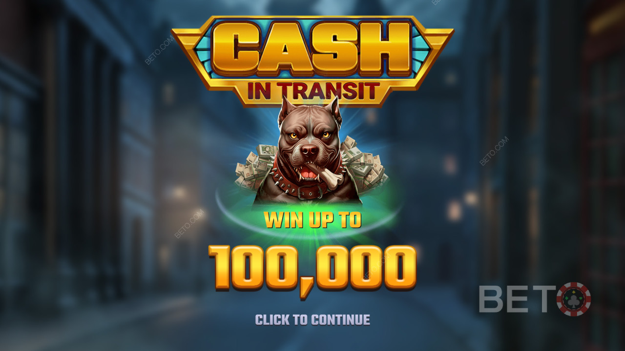 Cash in Transit Slotunda bahsinizin 10.000 katını kazanın!