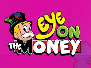 Eye on the Money
